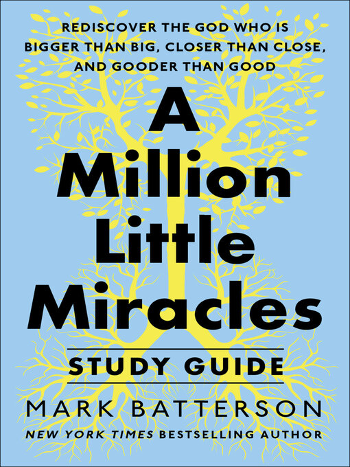 Title details for A Million Little Miracles Study Guide by Mark Batterson - Wait list